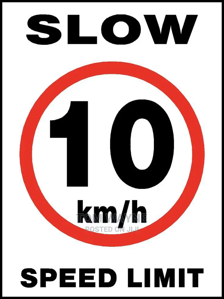 Printing of Work Site, Caution Signs, Speed Limit Signs
