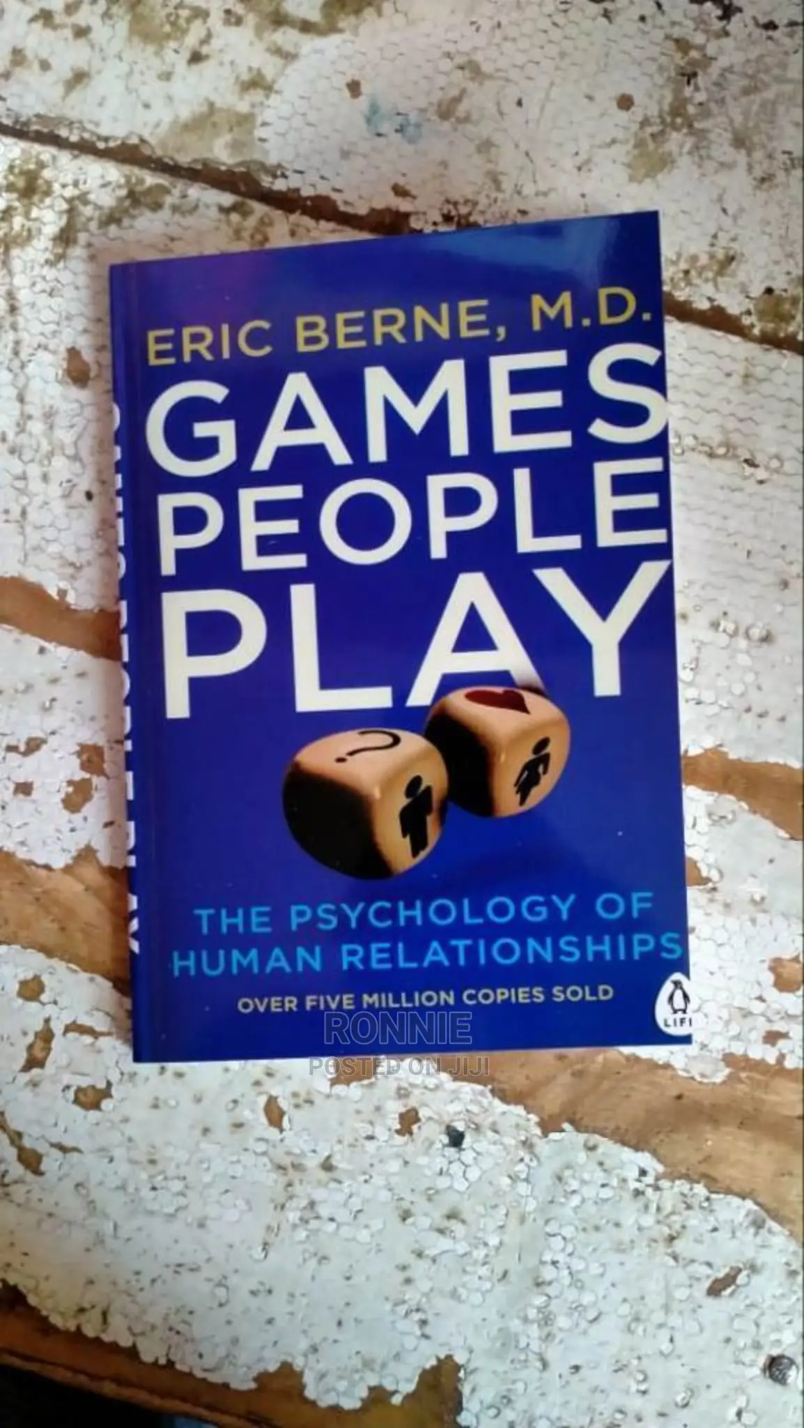 Games People Play by Eric Berne,M.D
