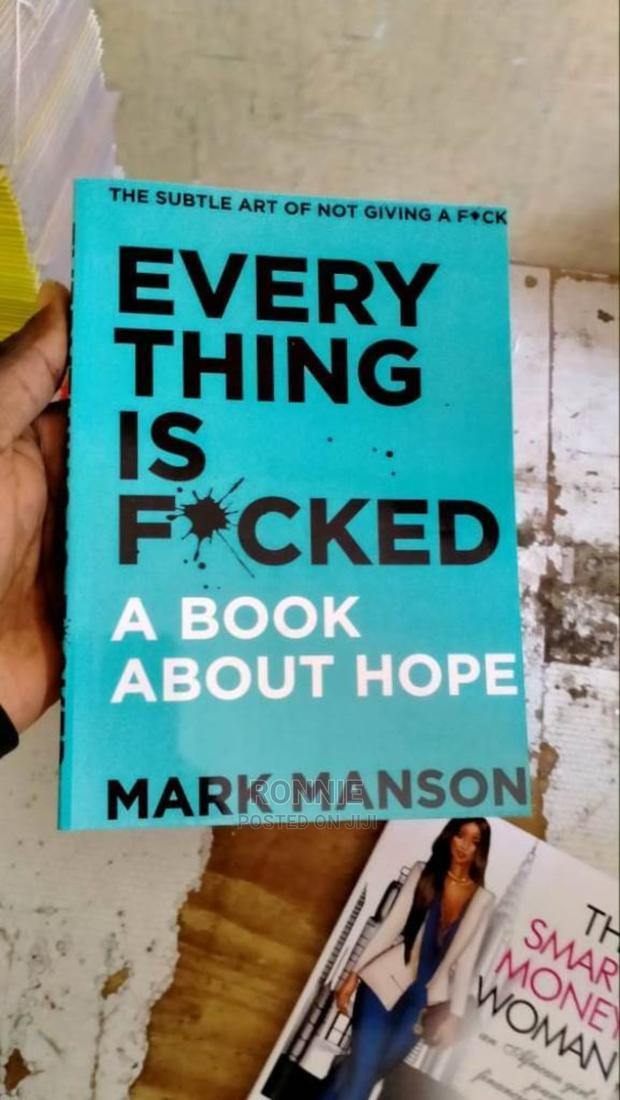 Everything Is Fucked: A Book About Hope by MARK MANSON