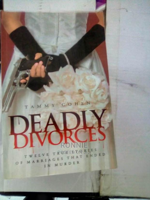 Deadly Divorces: Twelve True Stories of Marriages