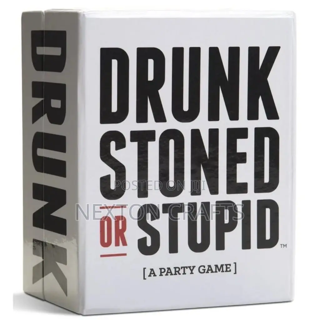 Drunk Stoned or Stupid