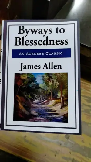 Byways of Blessedness Book by James Allen