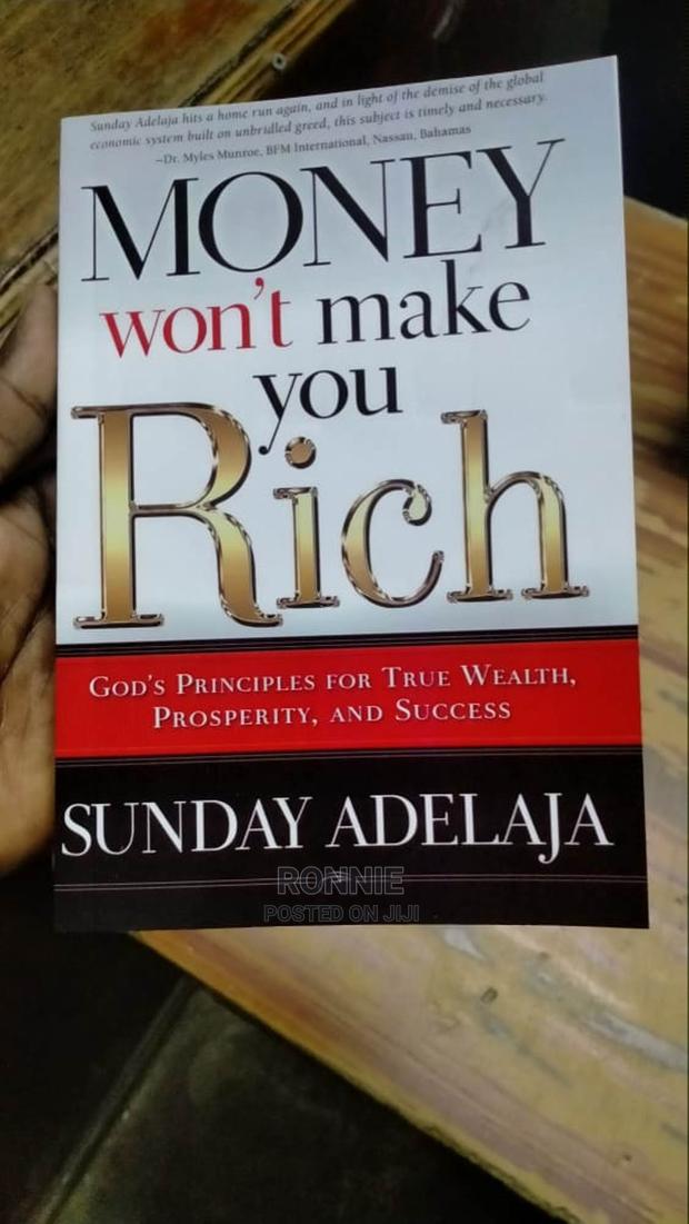 Money Won't Make You Rich Book by SUNDAY ADELAJA