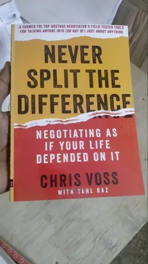 Never Split the Difference Book by CHRIS VOSS