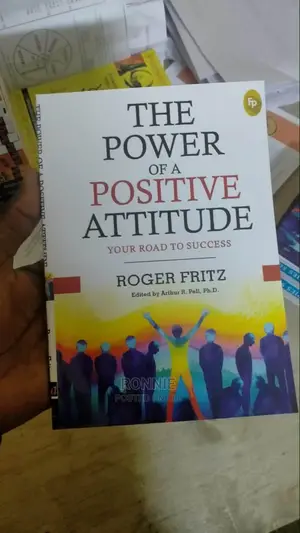 The Power of a Positive Attitude Book by ROGER FRITZ