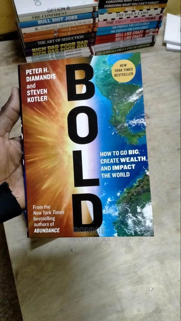 Bold: How to Go Big Book by Peter H. Diamandis and Steven K