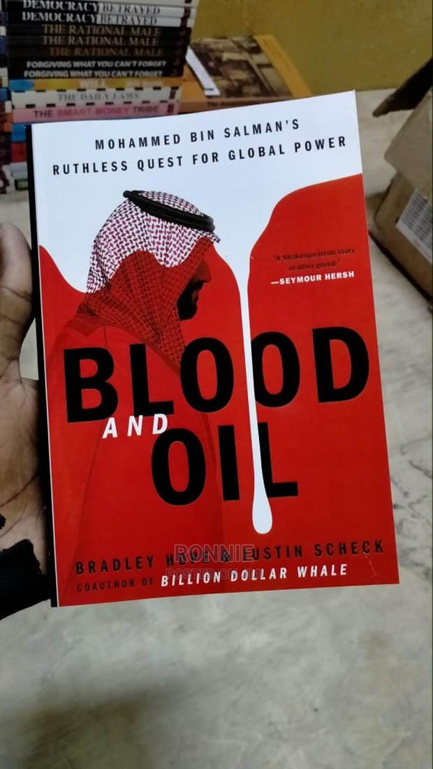 Blood and Oil Book by Bradley Hope Justin Scheck