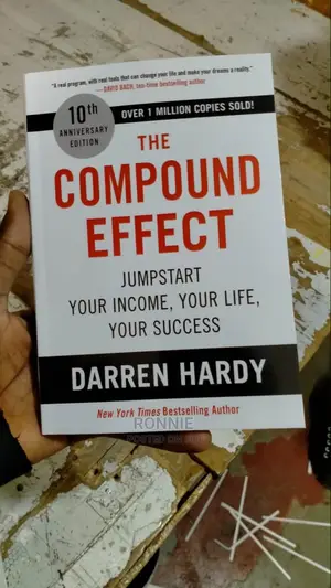 The Compound Effect Book by DARREN HARDY