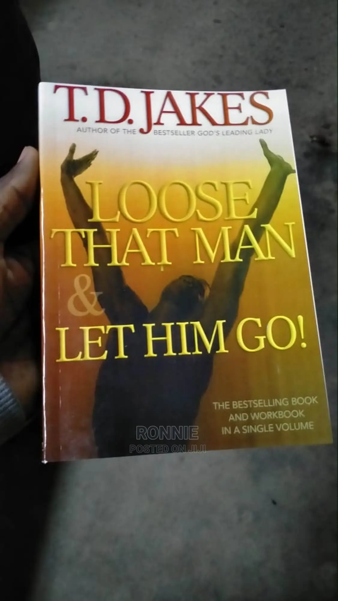 Loose That Man Let Him Go Book by T.D. Jakes
