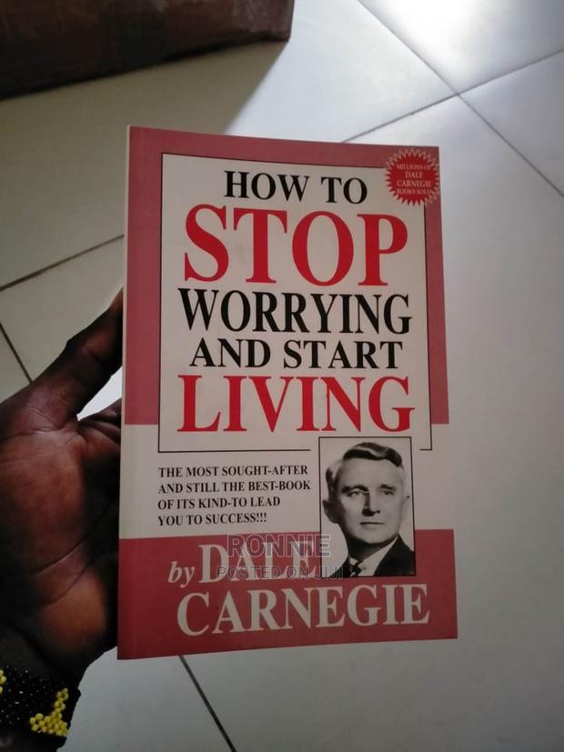 How to Stop Worrying and Start Living;Dale Carnegie