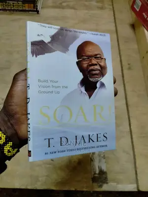 Soar Book by T.D. Jakes
