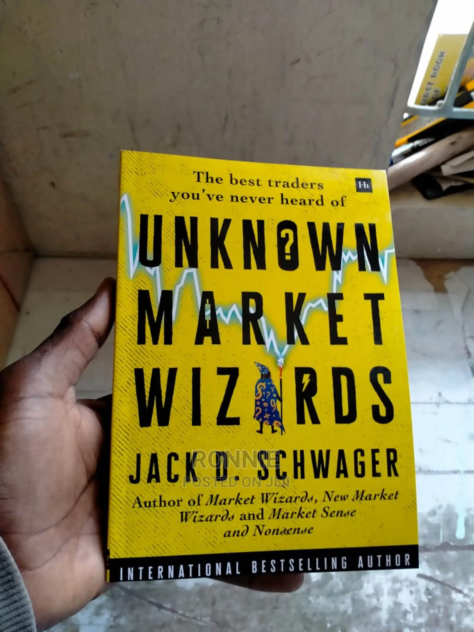 Unknown Market Wizards Book by Jack D. Schwager
