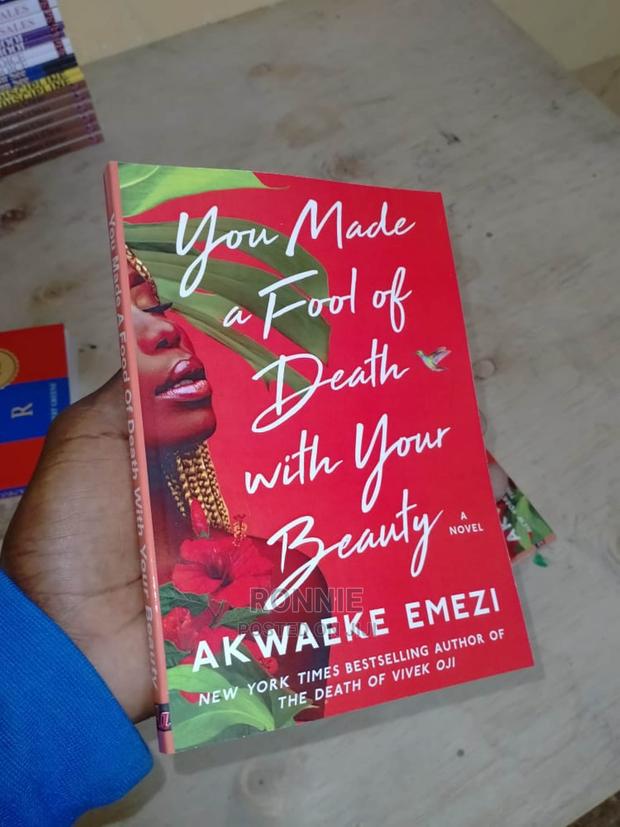 You Made a Fool of Death With Your Beauty by Akwaeke Emezi