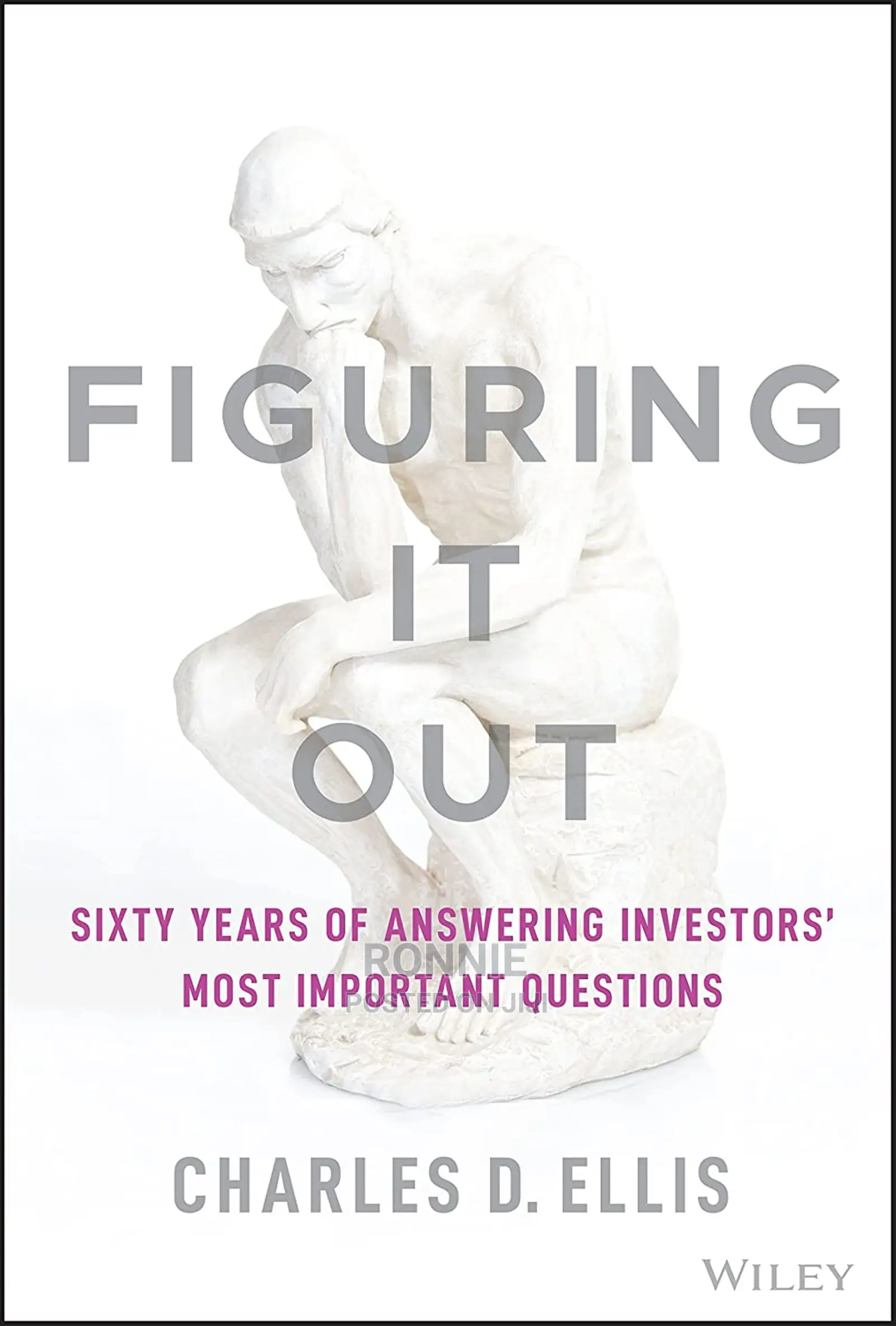 Figuring It Out by Charles D.Ellis