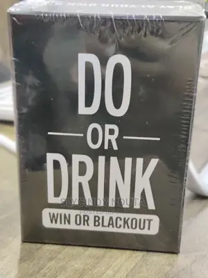 Do or Drink ,Win or Blackout