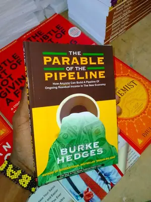 The Parable of the Pipeline Book by Burke Hedges