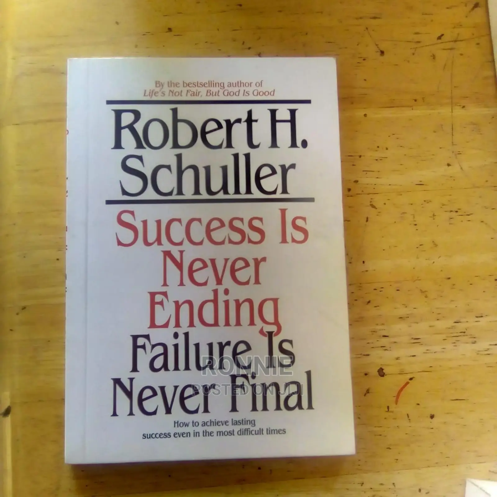 Success Is Never Ending Failure Is Never Final Book by Rober