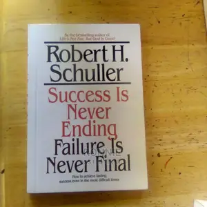 Success Is Never Ending Failure Is Never Final Book by Rober