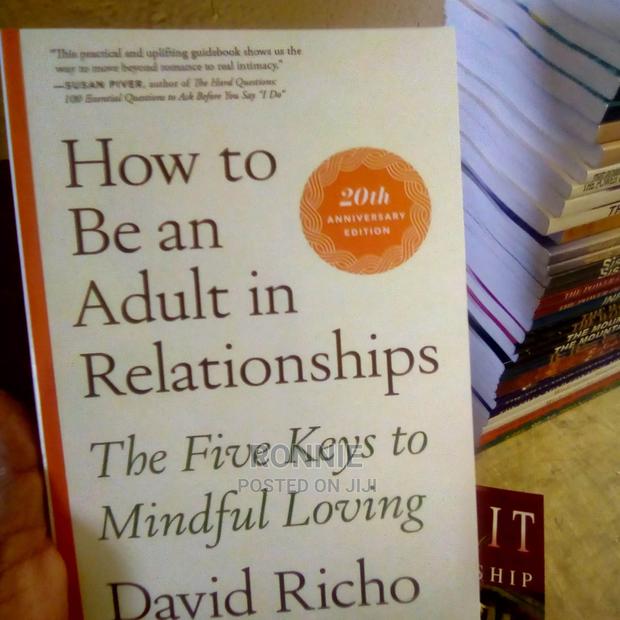 How to Be an Adult in Relationships Book by David Richo