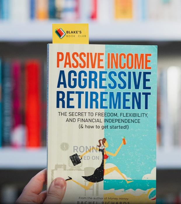 Passive Income Aggressive Retirement Book by Rachel Richards