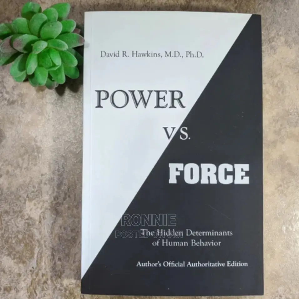 Power vs. Force Book by David R. Hawkins
