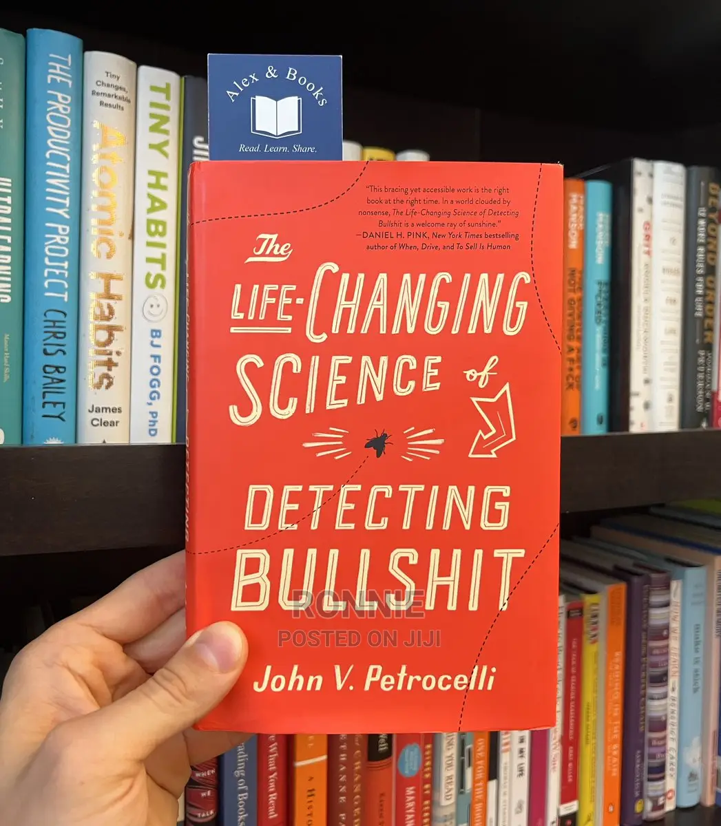 The Life-Changing Science of Detecting Bullshit Book by John