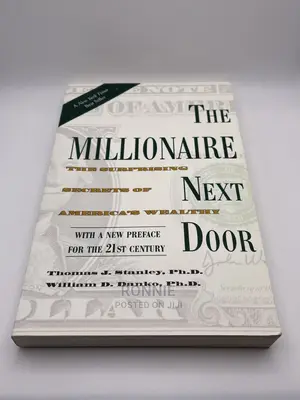 The Millionaire Next Door Book by Thomas J. Stanley and Will
