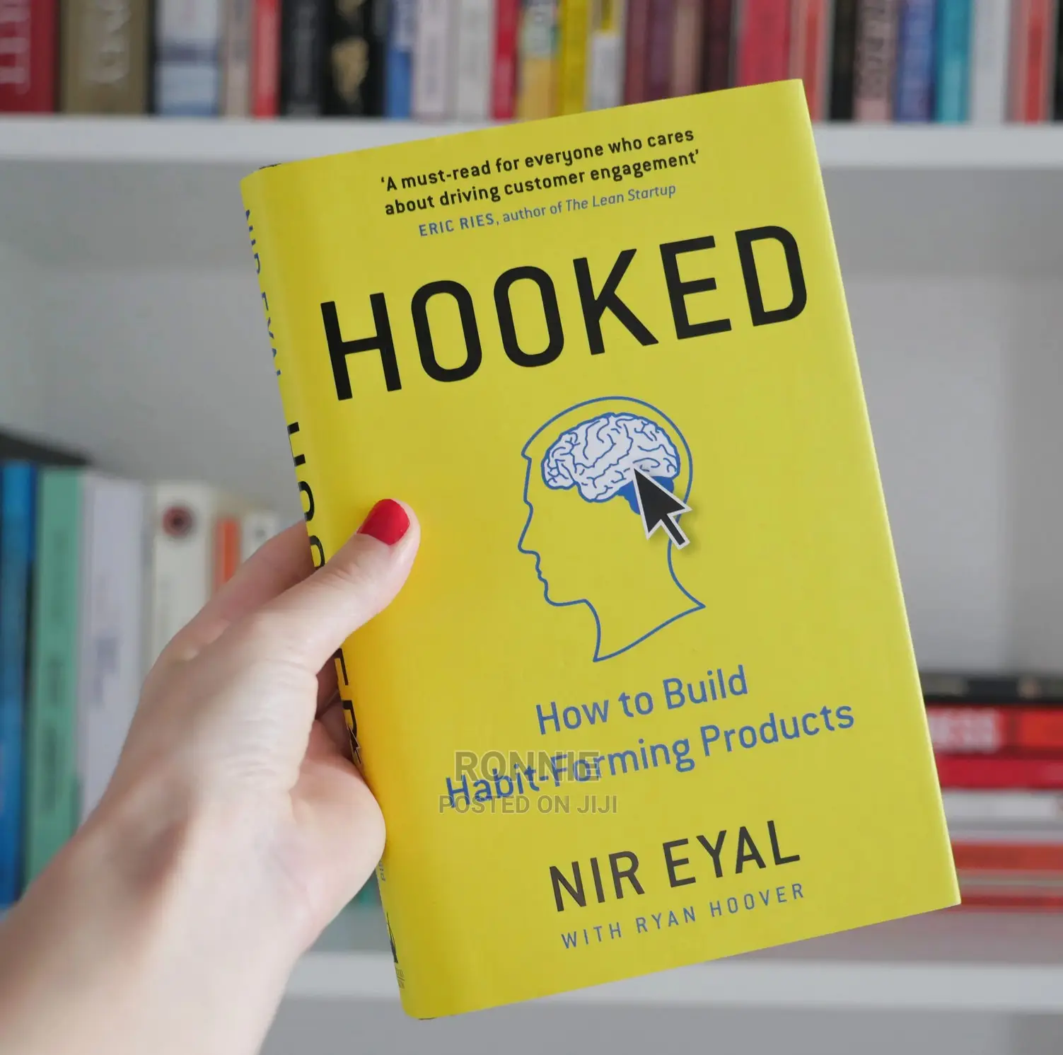 Hooked: How to Build Habit-Forming Products Book by Nir Eyal