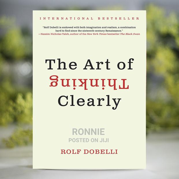The Art of Thinking Clearly Book by Rolf Dobelli