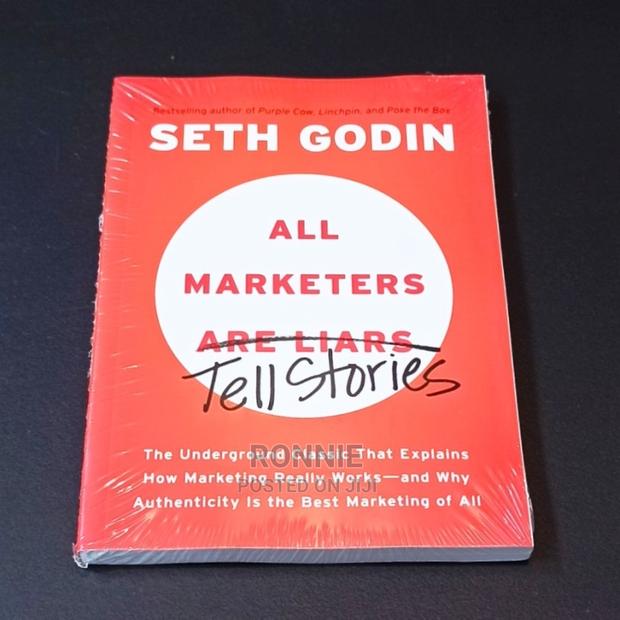 All Marketers Are Liars - Marketers Tell Stories- Seth Godin