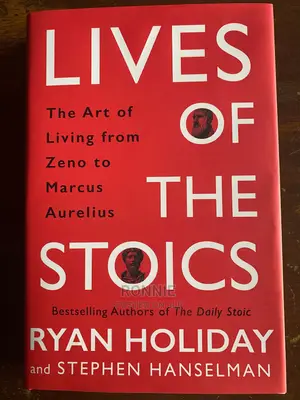 Lives of the Stoics Book by Ryan Holiday