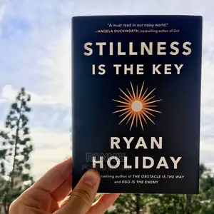 Stillness Is the Key Book by Ryan Holiday