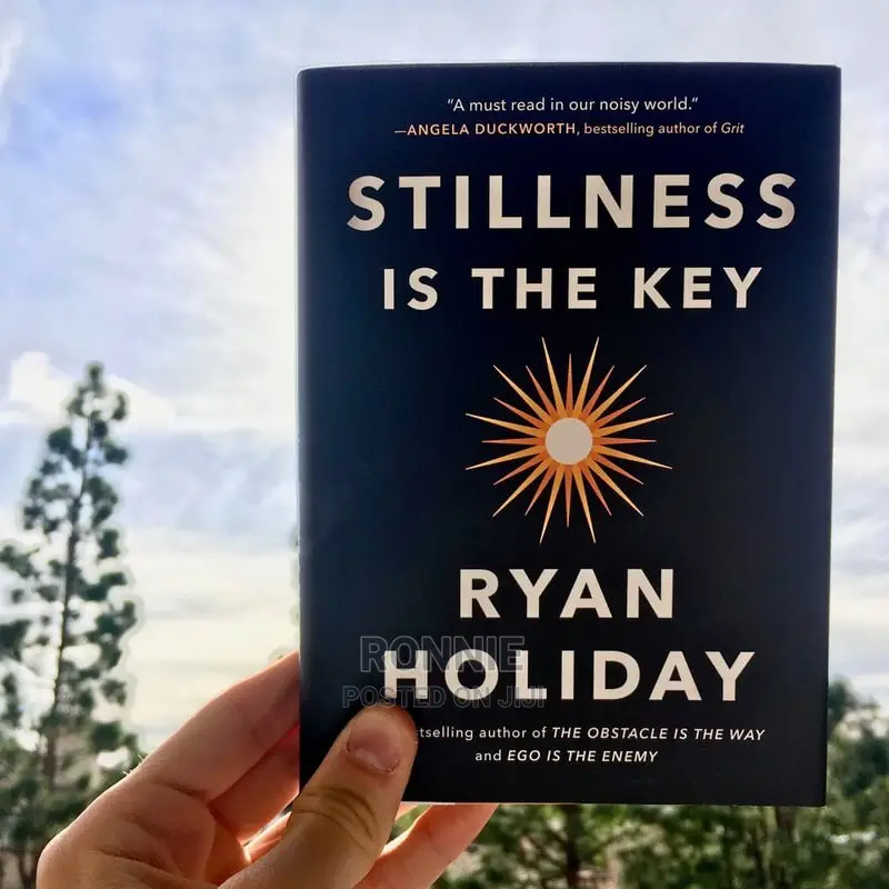 Stillness Is the Key Book by Ryan Holiday