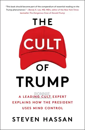 The Cult of Trump Book by Steven Hassan
