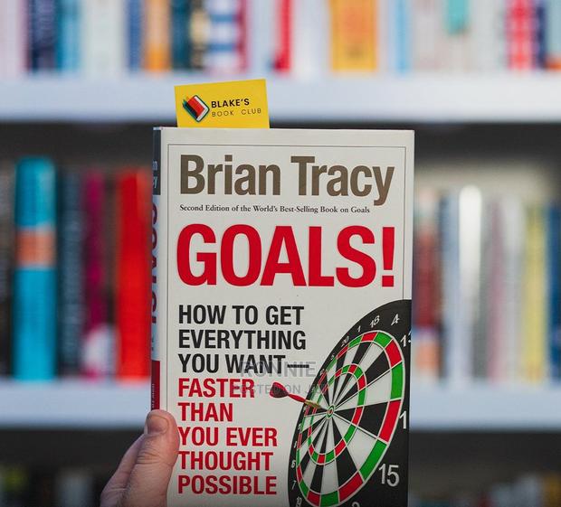 Goals: How to Get Everything You Want Faster by Brian Tracy