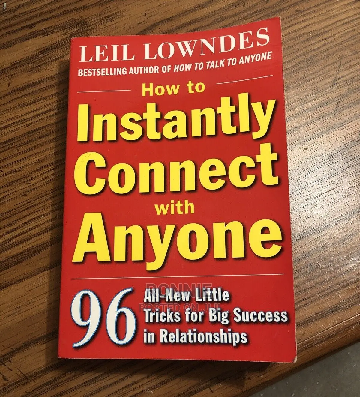 How to Instantly Connect With Anyone Book by Leil Lowndes