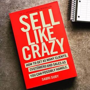 Sell Like Crazy Book by Sabri Suby - main view