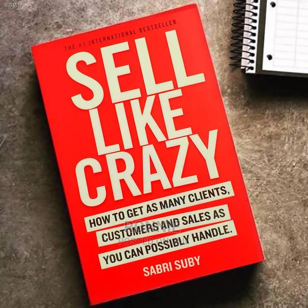 Sell Like Crazy Book by Sabri Suby