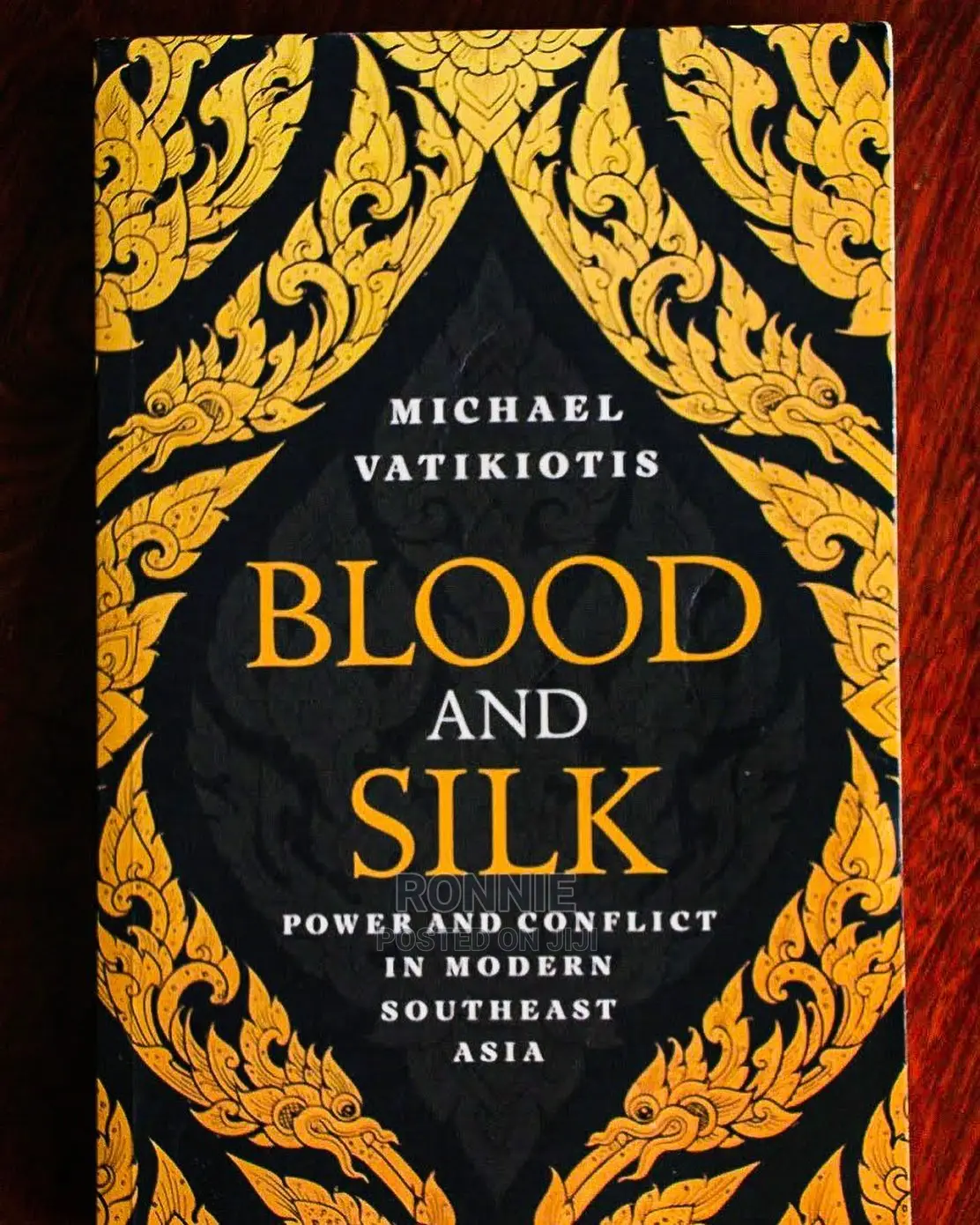 Blood and Silk Book by Michael Vatikiotis