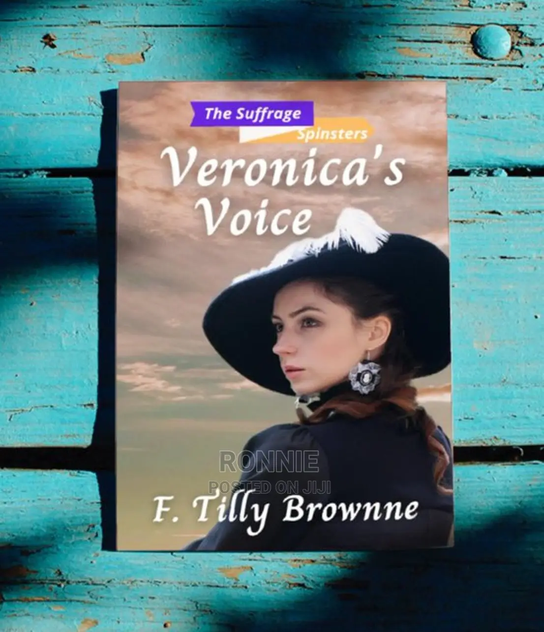 Veronica's Voice Book by F. Tilly Brownne