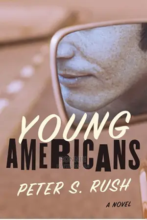 Young Americans Book by Peter S. Rush
