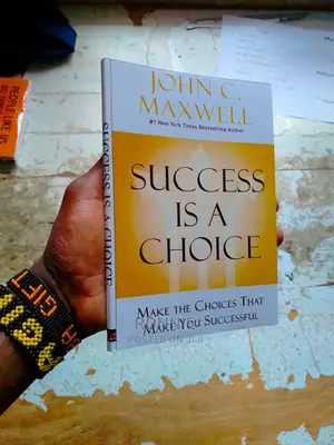 Success Is a Choice Book by John C. Maxwell