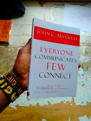 Everyone Communicates, Few Connect Book by John C. Maxwell