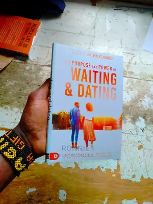 The Purpose and Power of Waiting Dating Book by Dr Myles M