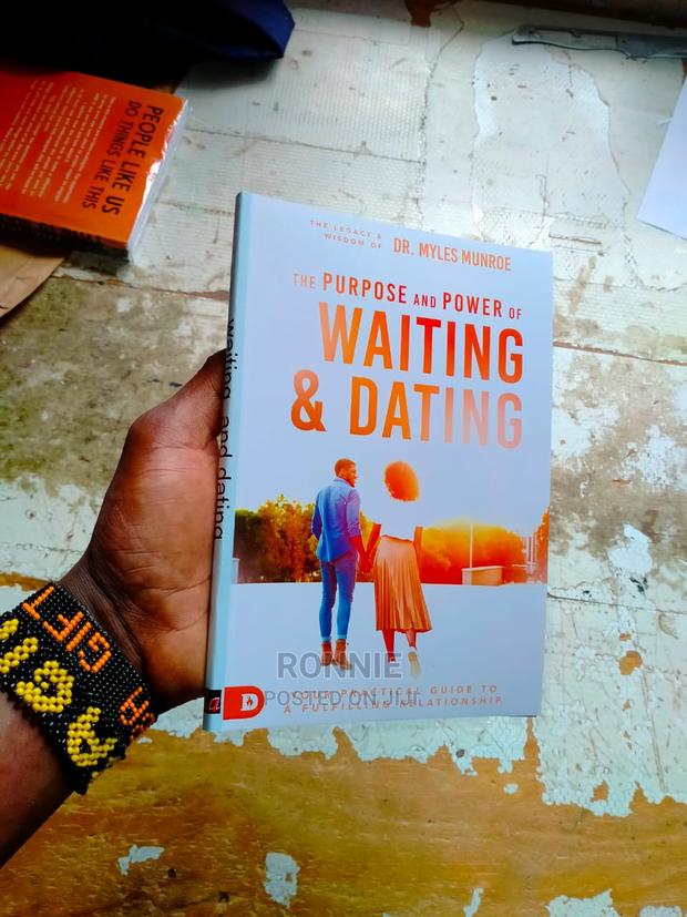 The Purpose and Power of Waiting Dating Book by Dr Myles M