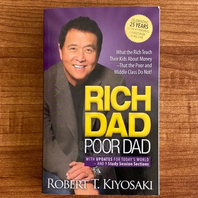 Rich Dad Poor Dad by Robert Kiyosoki