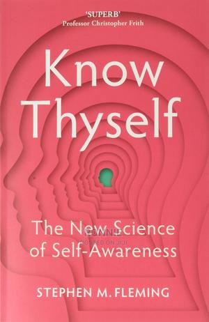 Know Thyself Book by Stephen M. Fleming - main view