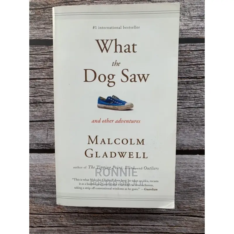 What the Dog Saw: And Other Adventures Book by Malcolm Gladw