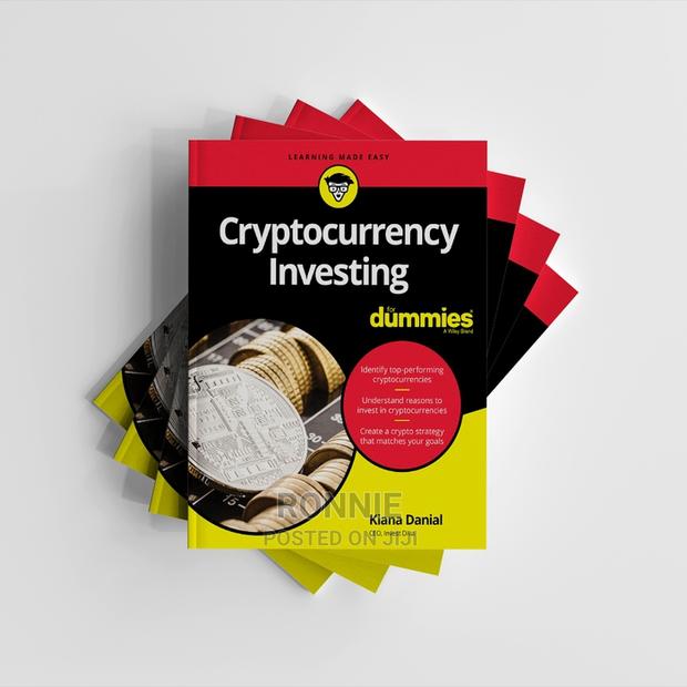 Cryptocurrency Investing For Dummies Book By Kiana Danial