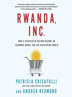Rwanda Inc Book by Andrea Redmond and Patricia Crisafulli